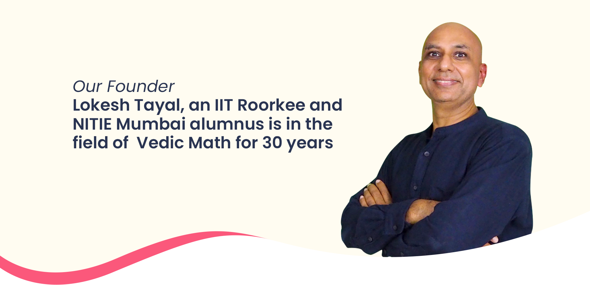 Lokesh Tayal, Math2Shine Founder (IIT Roorkie * NITIE Mumbai Alumnus)